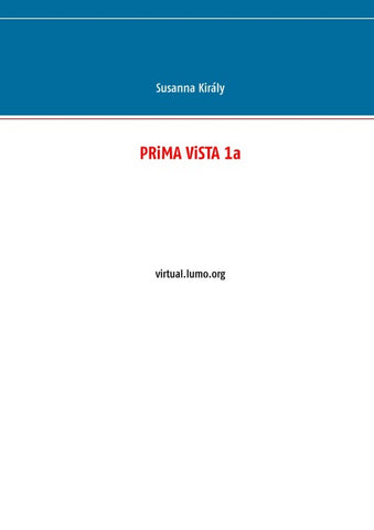 PRiMA ViSTA 1a