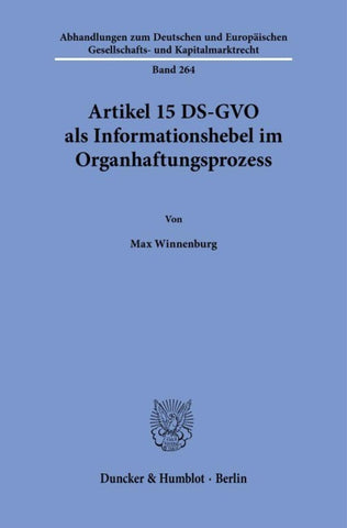 Artikel 15 DS-GVO als Informationshebel im Organhaftungsprozess