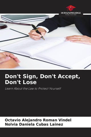 Don't Sign, Don't Accept, Don't Lose