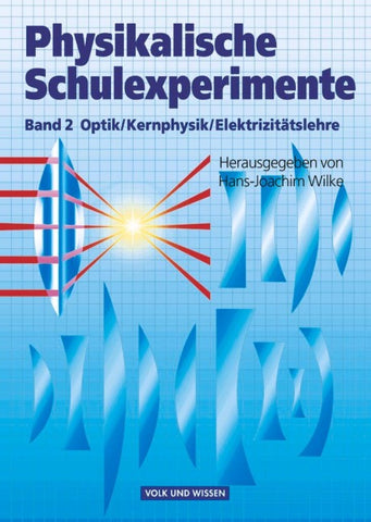 Physikalische Schulexperimente - Band 2