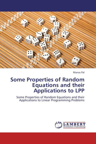 Some Properties of Random Equations and their Applications to LPP