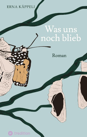 Was uns noch blieb
