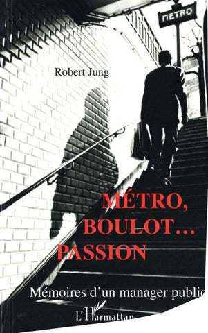 Métro, boulot... Passion