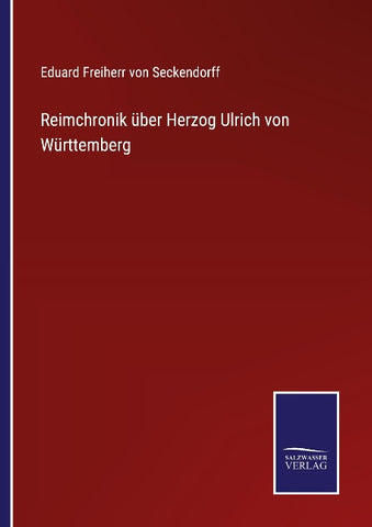 Reimchronik über Herzog Ulrich von Württemberg