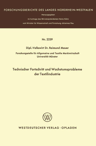 Technischer Fortschritt und Wachstumsprobleme der Textilindustrie
