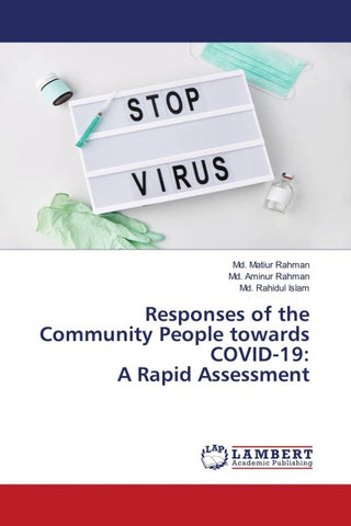 Responses of the Community People towards COVID-19: A Rapid Assessment