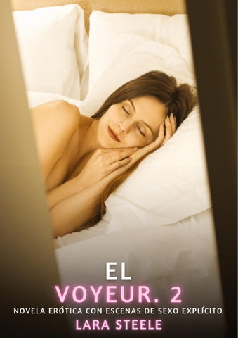 El Voyeur. 2