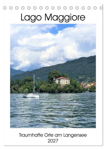 Traumhafter Lago Maggiore (Tischkalender 2027 DIN A5 hoch), CALVENDO Monatskalender