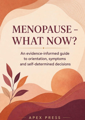MENOPAUSE – WHAT NOW?