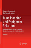 Mine Planning and Equipment Selection