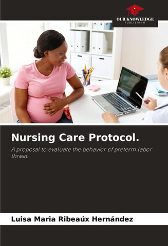 Nursing Care Protocol.