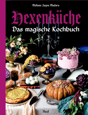 Hexenküche - Das magische Kochbuch - Voll mit altem Wissen, Ritualen, Magie und Hexerei