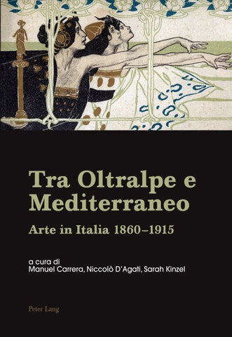 Tra Oltralpe e Mediterraneo