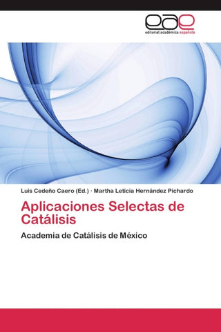 Aplicaciones Selectas de Catálisis