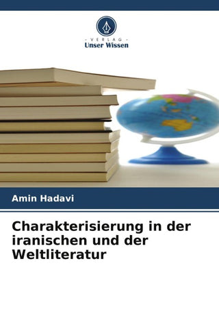 Charakterisierung in der iranischen und der Weltliteratur