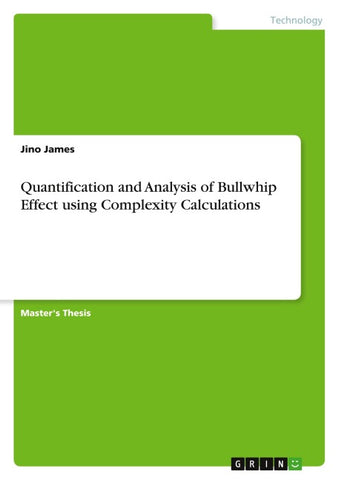 Quantification and Analysis of Bullwhip Effect using Complexity Calculations