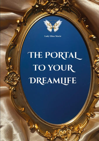 The Portal to your Dreamlife