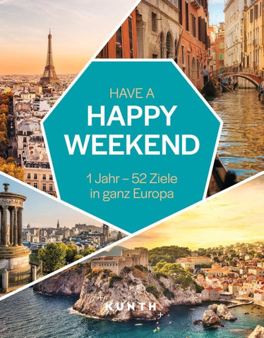 KUNTH Have a Happy Weekend