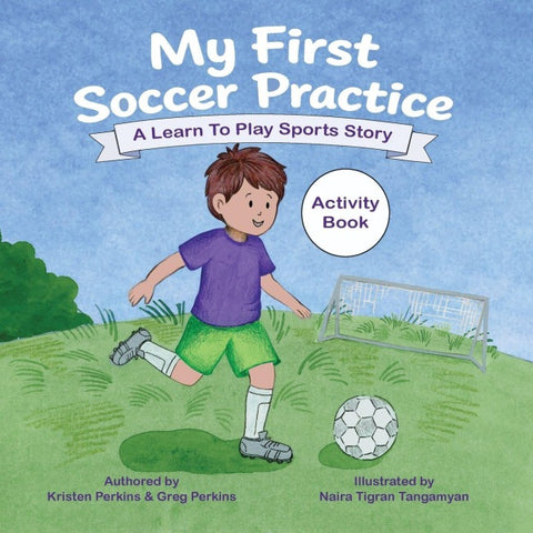 My First Soccer Practice Activity Book