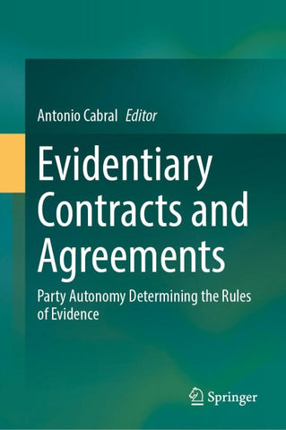 Evidentiary Contracts and Agreements