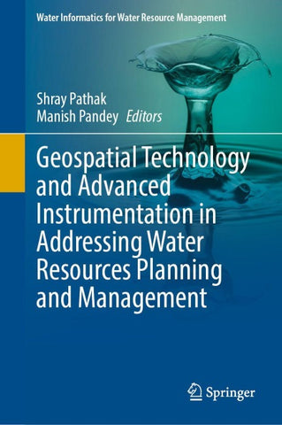 Geospatial Technology and Advanced Instrumentation in Addressing Water Resources Planning and Management