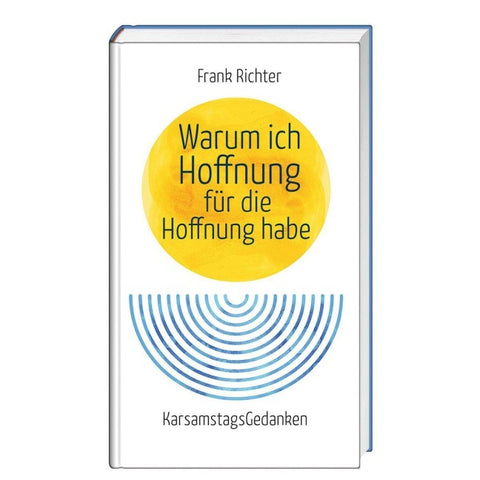 Warum ich Hoffnung für die Hoffnung habe