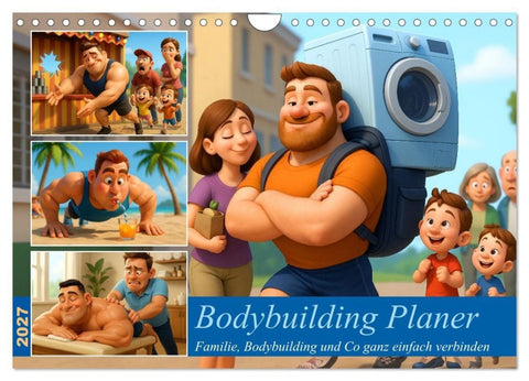 Bodybuilding Planer (Wandkalender 2027 DIN A4 quer), CALVENDO Monatskalender