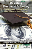 Resisting Neoliberal Schooling