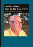 War es das alles wert?