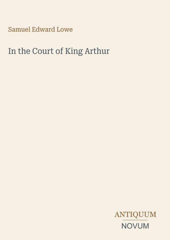 In the Court of King Arthur