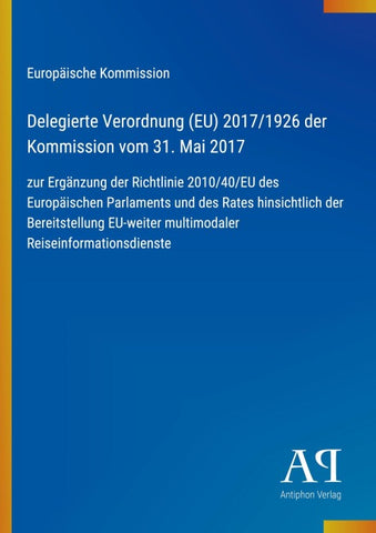 Delegierte Verordnung (EU) 2017/1926 der Kommission vom 31. Mai 2017