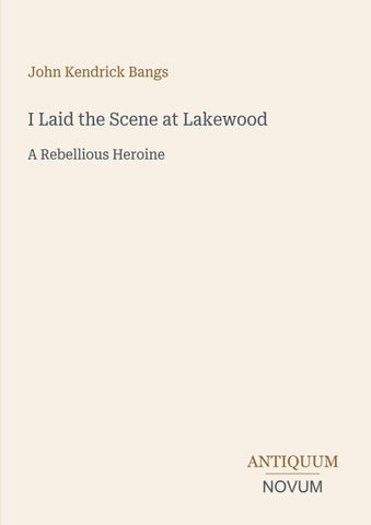 I Laid the Scene at Lakewood