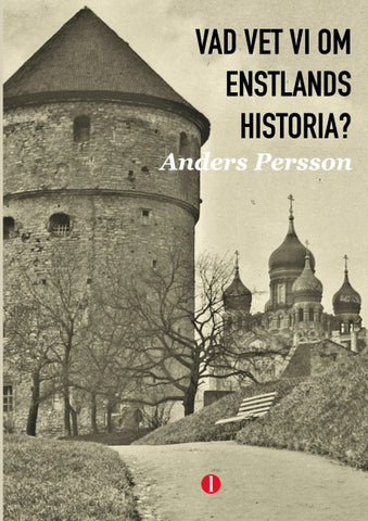 Vad vet vi om Estlands historia?