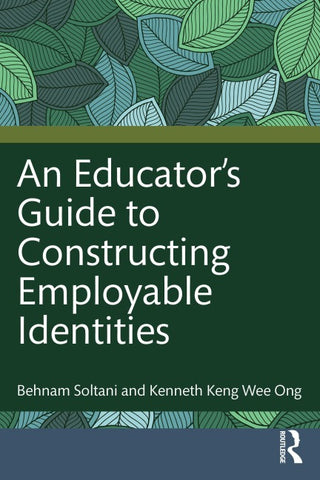 Educator's Guide to Constructing Employable Identities