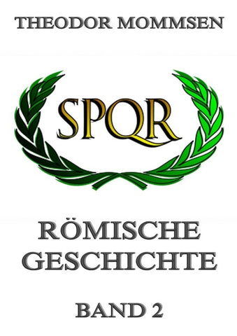 Römische Geschichte, Band 2
