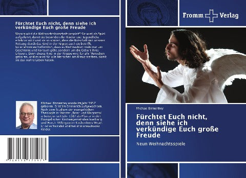 Fürchtet Euch nicht, denn siehe ich verkündige Euch große Freude