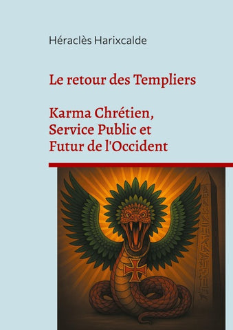 Le retour des Templiers