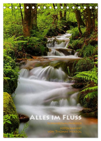 Alles im Fluss - Schwarzwaldwasser (Tischkalender 2027 DIN A5 hoch), CALVENDO Monatskalender