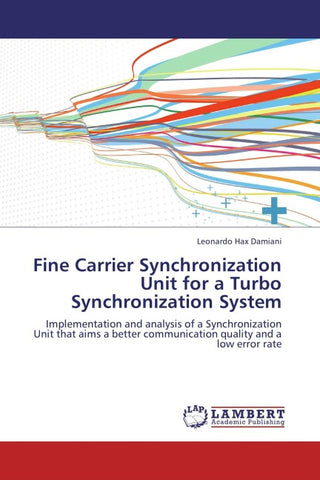 Fine Carrier Synchronization Unit for a Turbo Synchronization System
