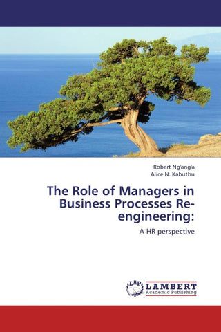 The Role of Managers in Business Processes Re-engineering:
