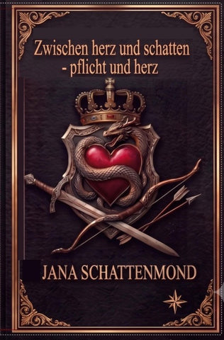 Zwischen Herz und Schatten- Pflicht und Herz