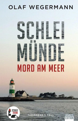 Schleimünde - Mord am Meer