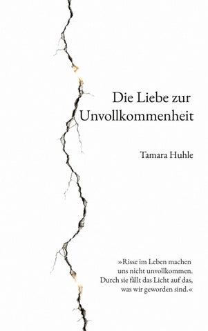 Die Liebe zur Unvollkommenheit