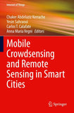 Mobile Crowdsensing and Remote Sensing in Smart Cities