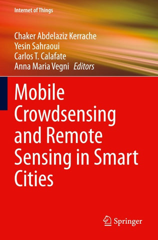 Mobile Crowdsensing and Remote Sensing in Smart Cities