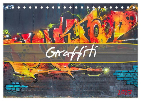 Graffiti (Tischkalender 2027 DIN A5 quer), CALVENDO Monatskalender