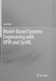 Model-Based Systems Engineering with OPM and SysML