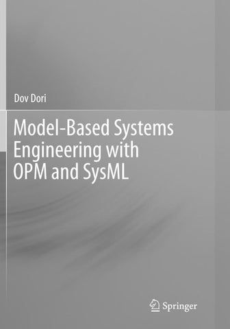Model-Based Systems Engineering with OPM and SysML