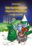 Tim Tannenbaum träumt von Weihnachten