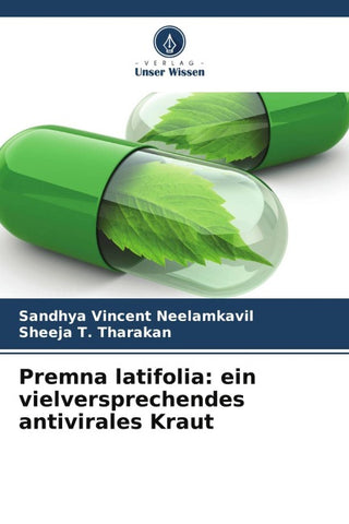 Premna latifolia: ein vielversprechendes antivirales Kraut